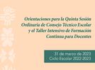 5ª sesión ordinaria del CTE y Taller Intensivo de Formación Continua para Docentes: Orientaciones
